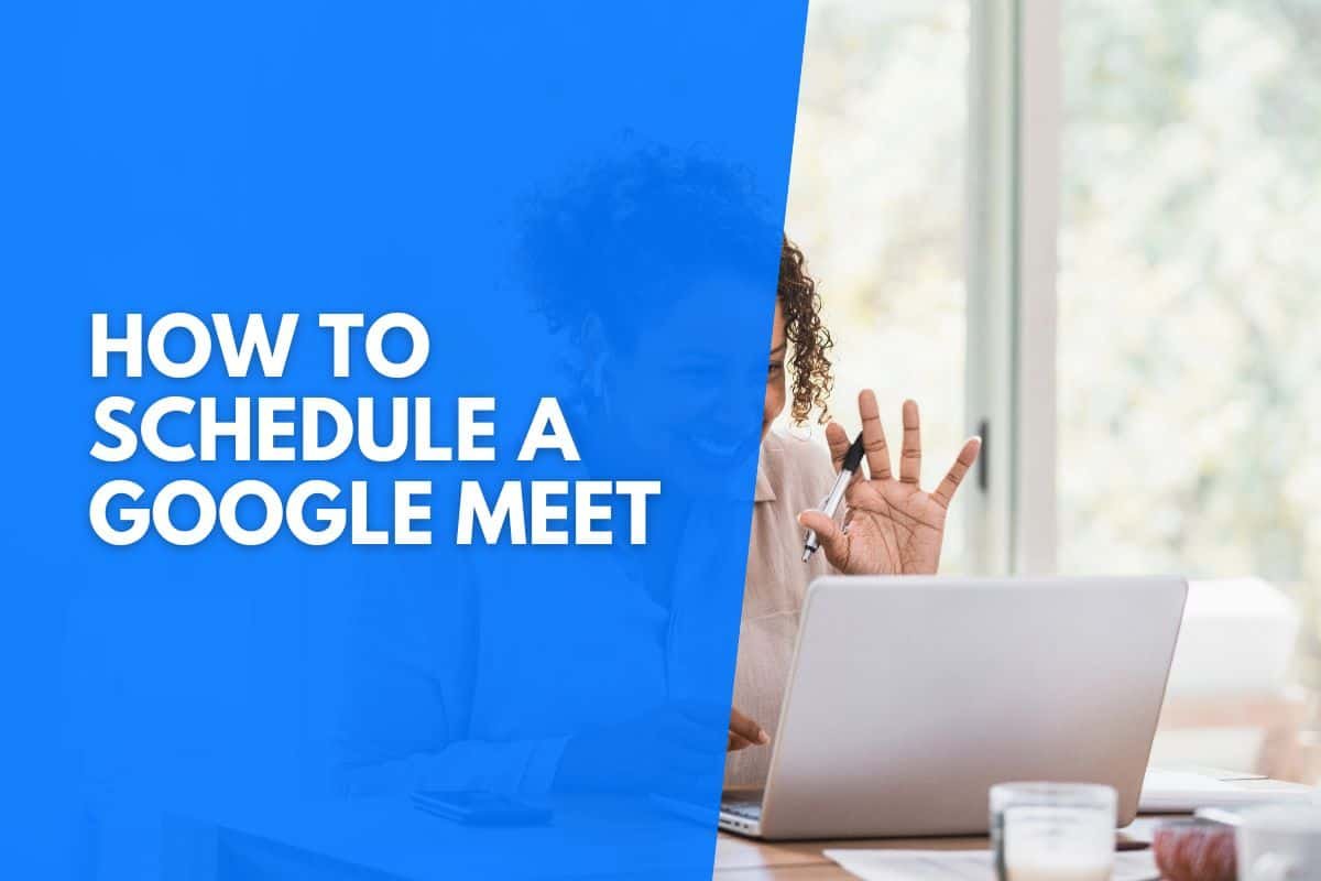 How To Schedule A Google Meet