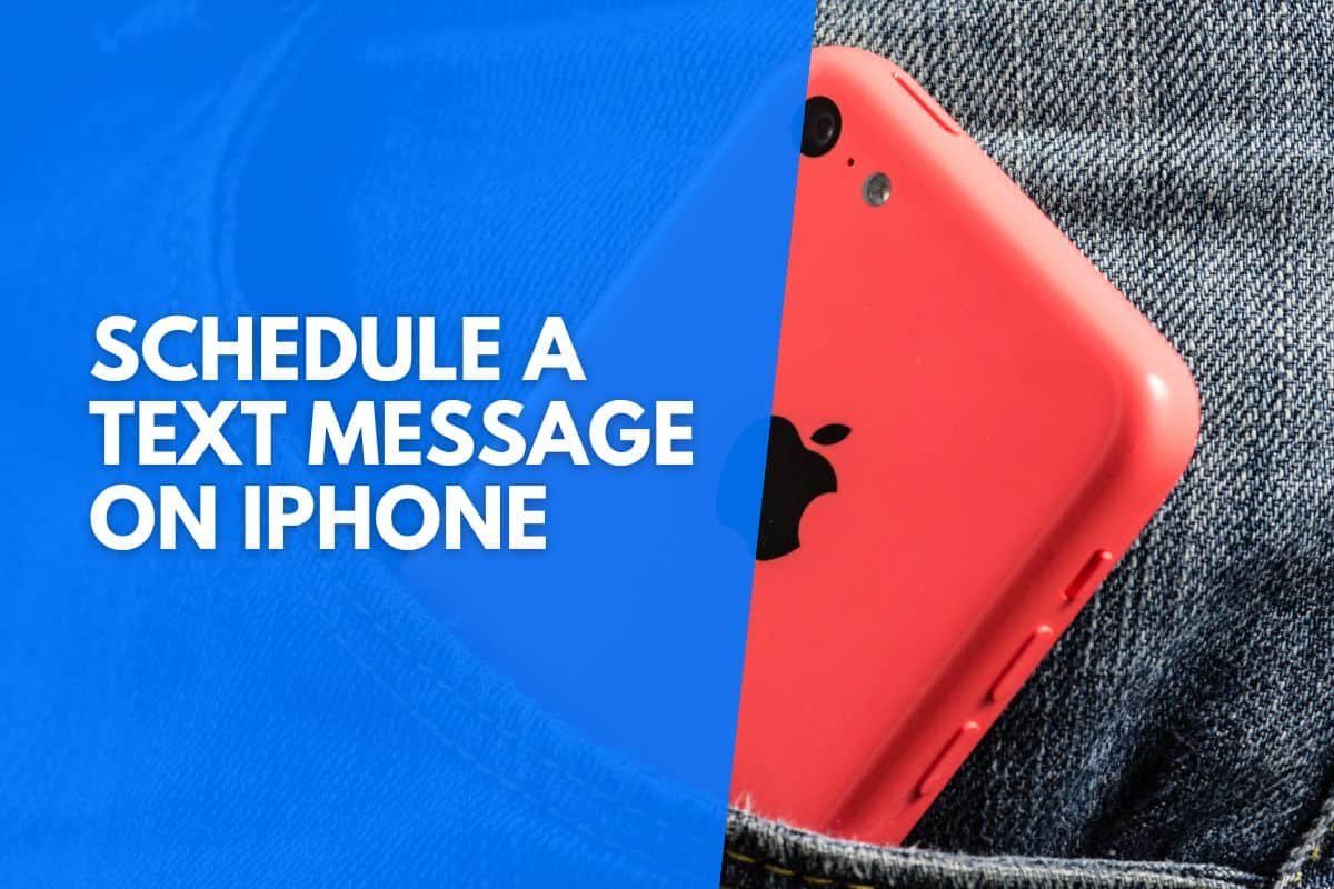 How To Schedule A Text Message On iPhone