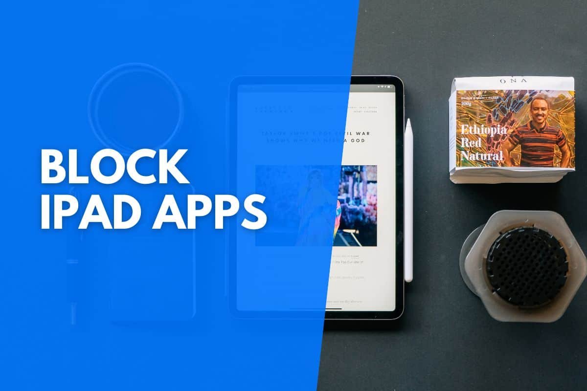 How to block apps on iPad