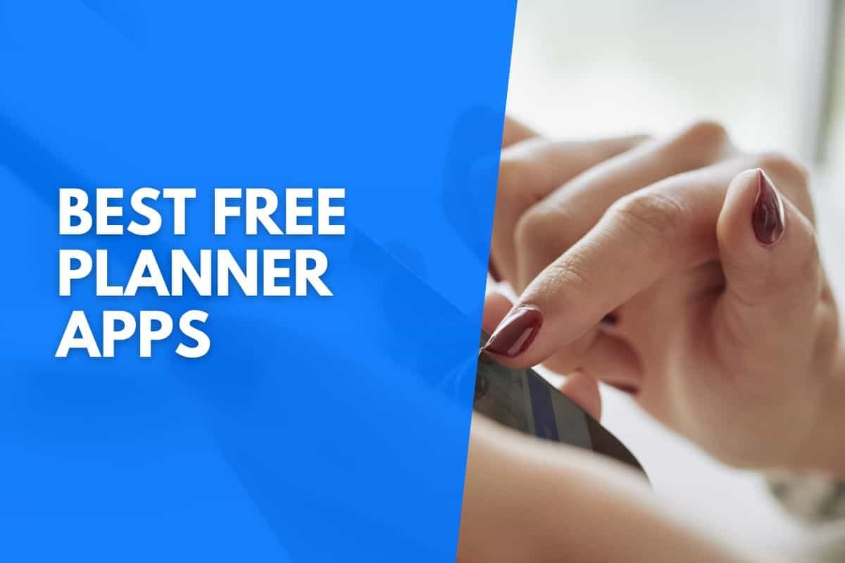 8 Best Free Planner Apps For IOS Android Users